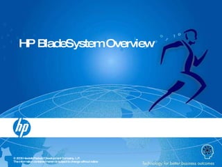 HP BladeSystem Overview 
