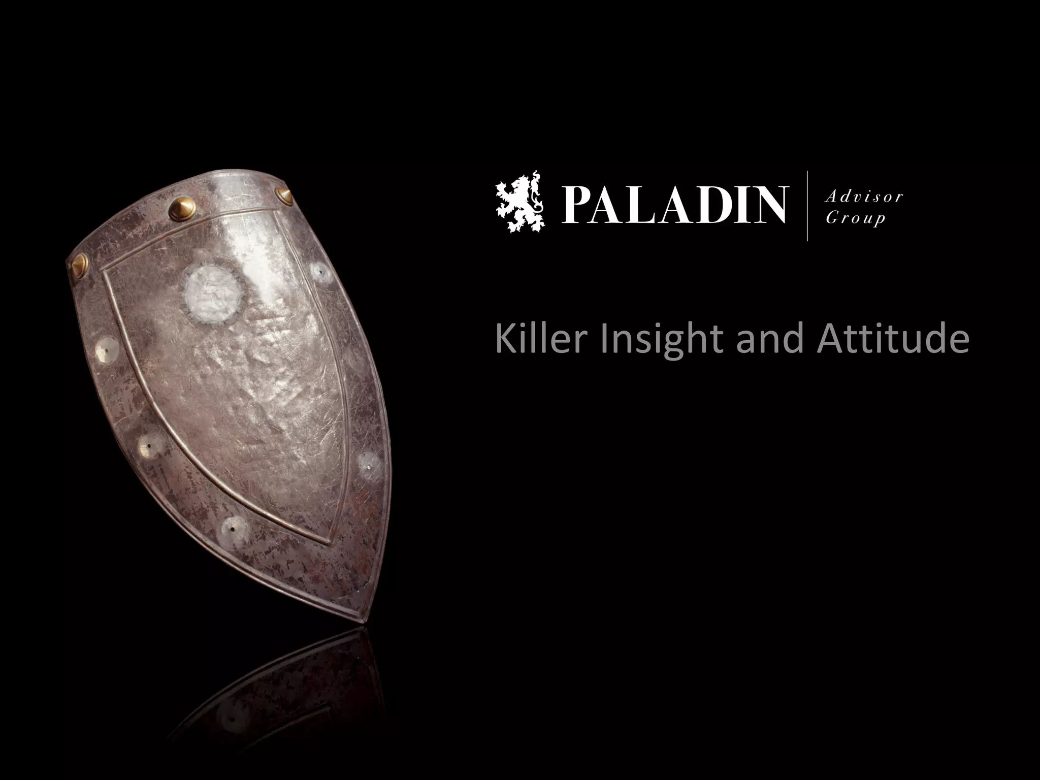 Killer Insight and Attitude 