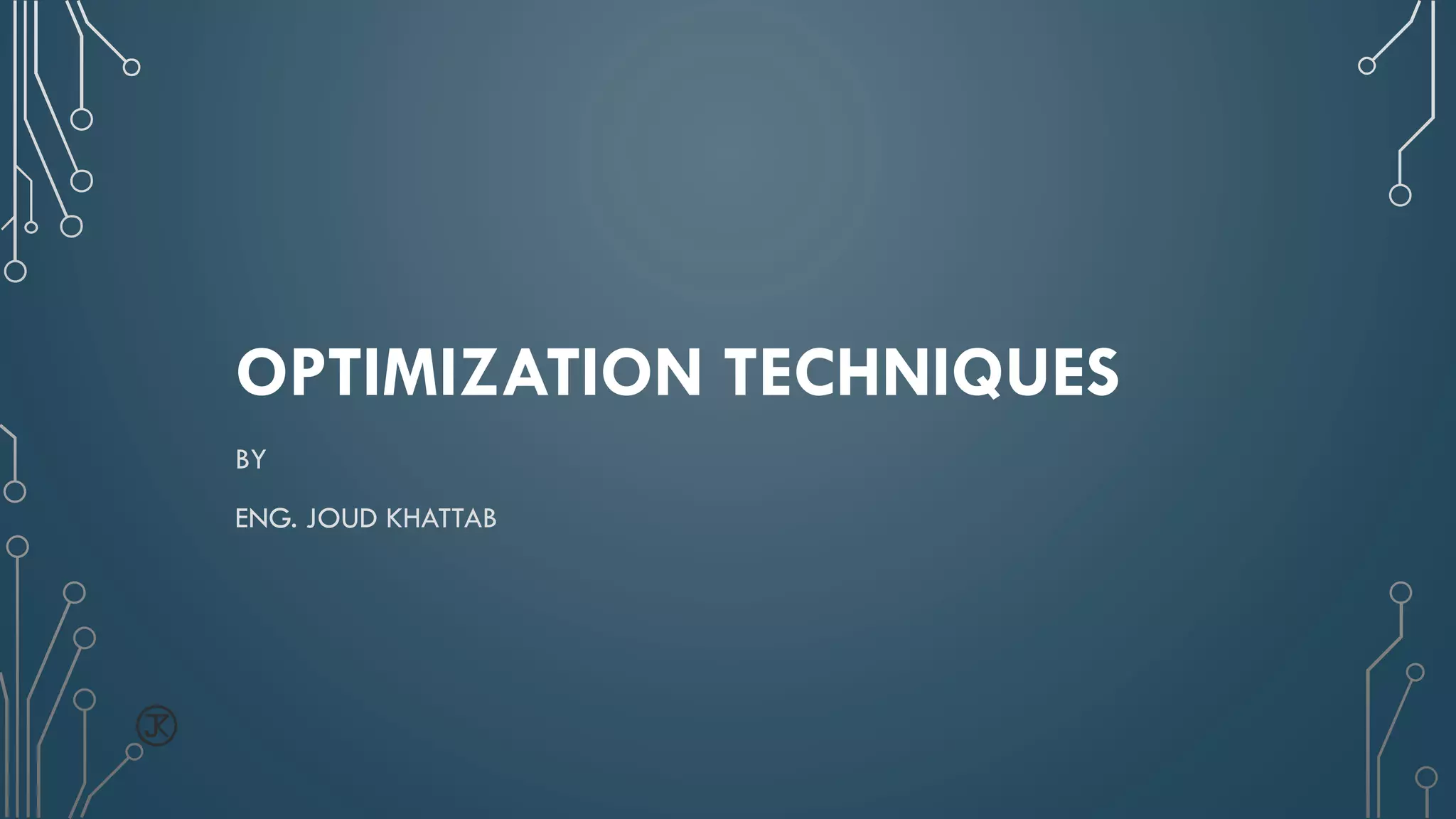 Optimization Techniques | PPT