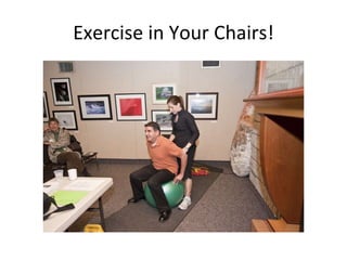 Exercise in Your Chairs! 