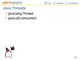 Java Threads <ul><li>java.lang.Thread </li></ul><ul><li>java.util.concurrent </li></ul>