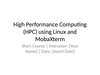 HPC High Performance Course Presentation.pptx