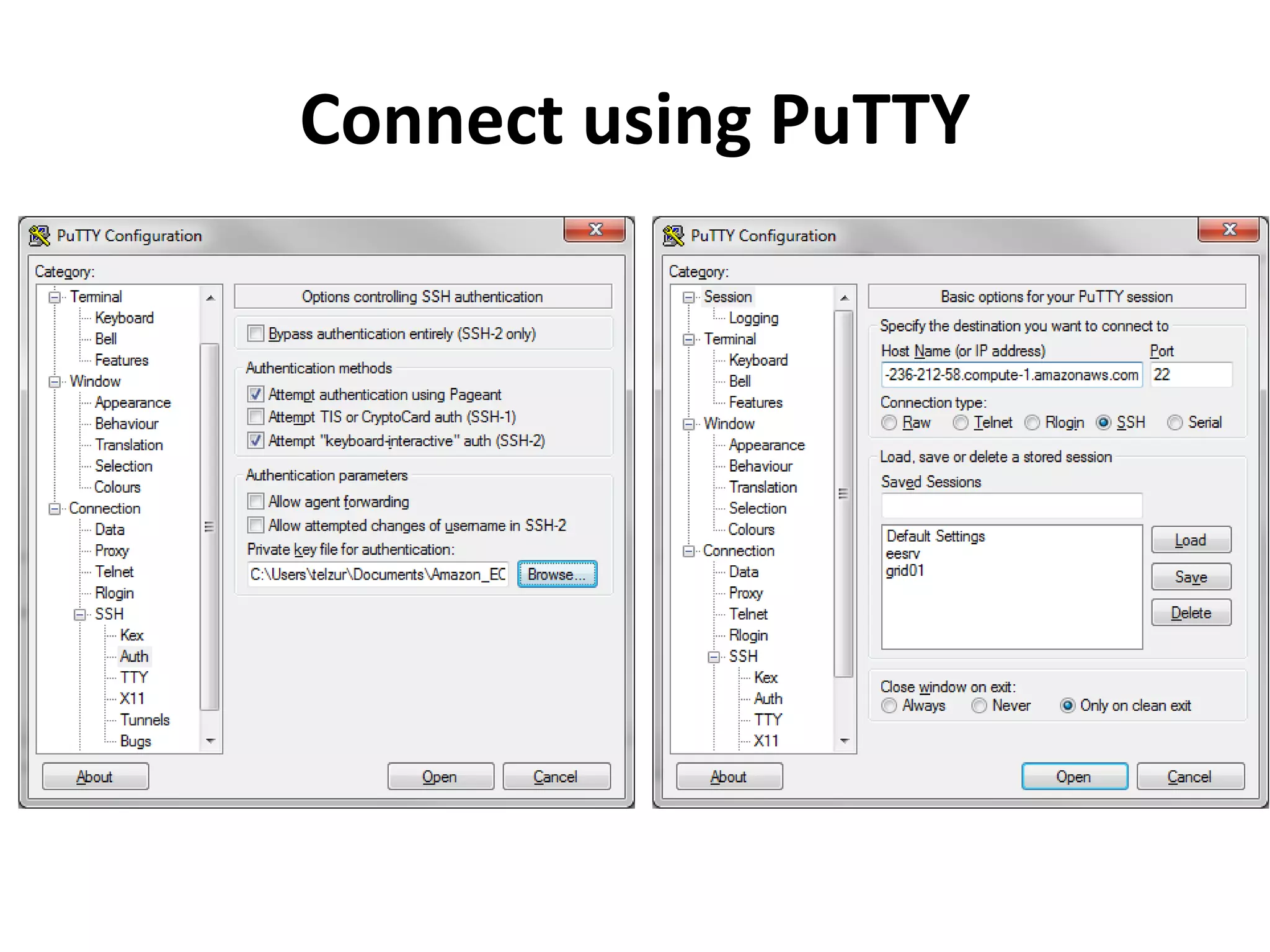 Connect using PuTTY
 