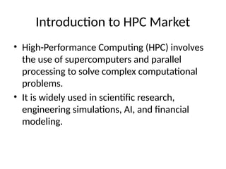 High Performance Computing Market Growth, Trends, and Future Outlook in ...