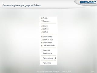 2011 HPCMP User Group © Cray Inc.   June 20, 2011   125
 