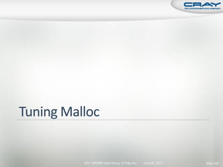 2011 HPCMP User Group © Cray Inc.   June 20, 2011   Slide 237
 