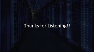 Thanks for Listening!!
 