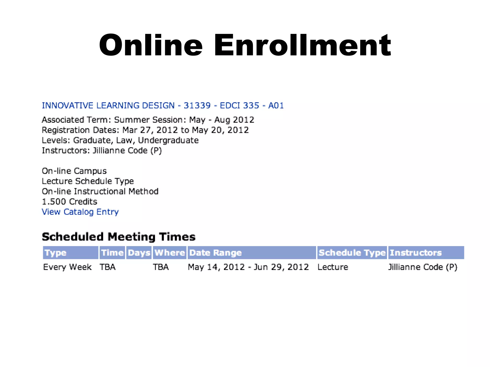 Online Enrollment
 