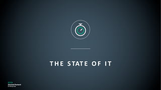 T H E STAT E O F I T
 