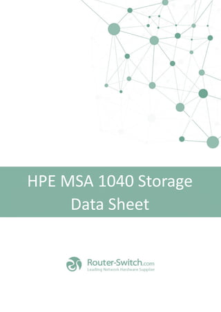 HPE MSA 1040 Storage
Data Sheet
 