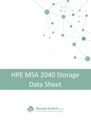 HPE MSA 2040 Storage
Data Sheet
 