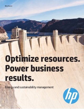 Brochure 
Optimize resources. 
Power business 
results. 
Energy and sustainability management 
 