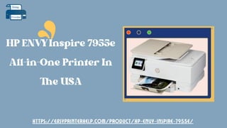 HP ENVY Inspire 7955e All-in-One Printer In The USA.pdf