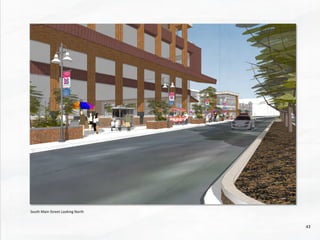 South	
  Main	
  Street	
  Looking	
  North	
  
43	
  
 