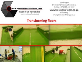Transforming floors
 