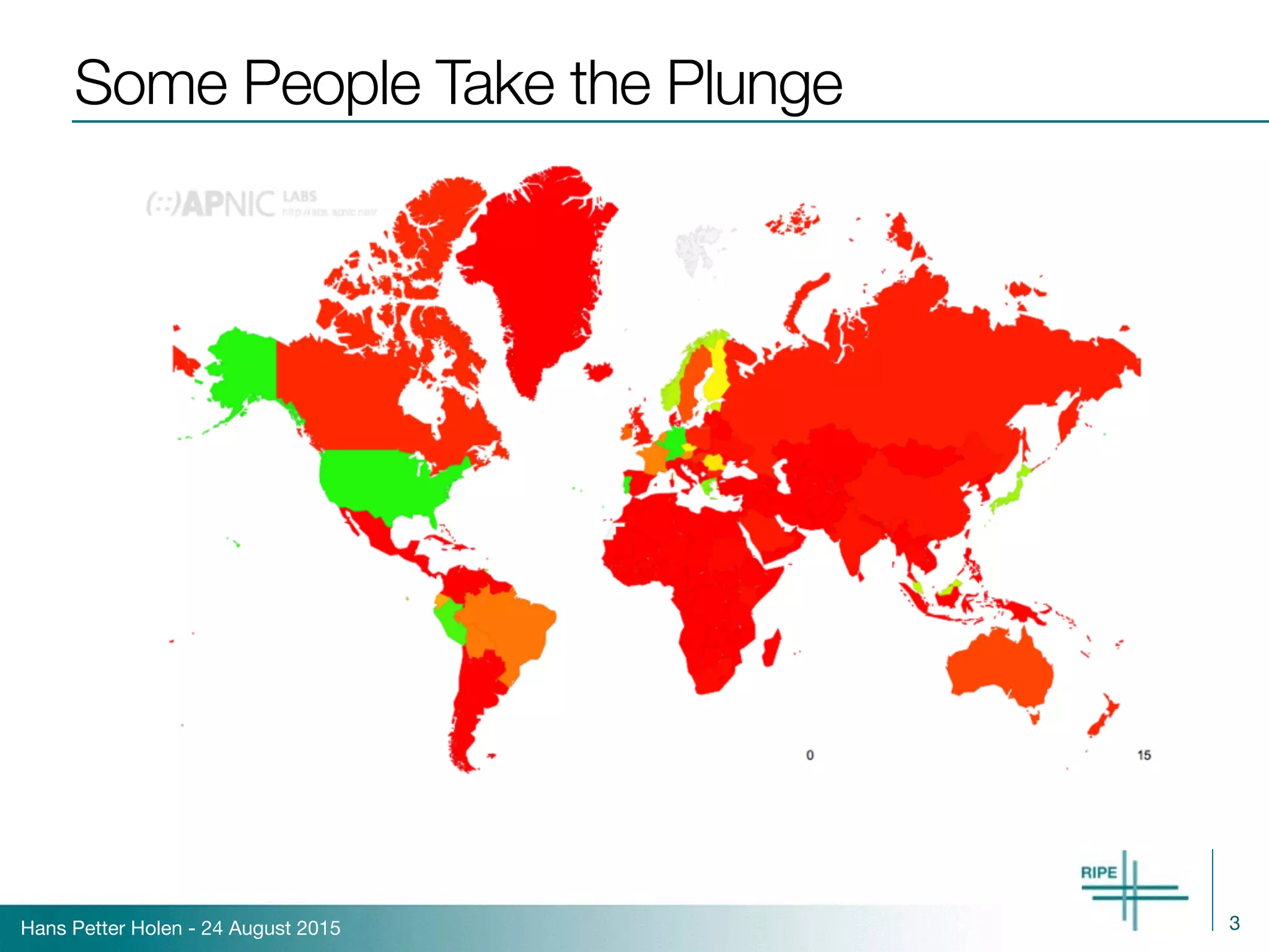 Hans Petter Holen - 24 August 2015
Some People Take the Plunge
3
 