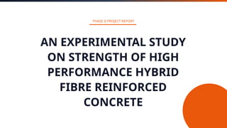 Experimental Study on Strength of High Performance Hybrid Fibre ...