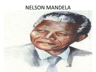 NELSON MANDELA 