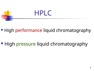 High Performance Liquid Chromatography HPLC | PPT