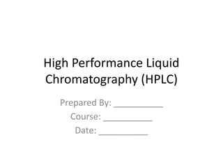 Comprehensive Overview of High Performance Liquid Chromatography (HPLC ...
