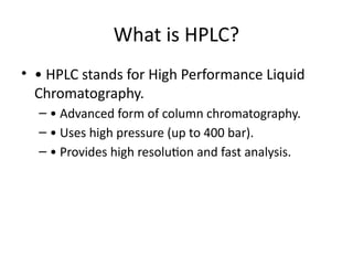 Comprehensive Overview of High Performance Liquid Chromatography (HPLC ...