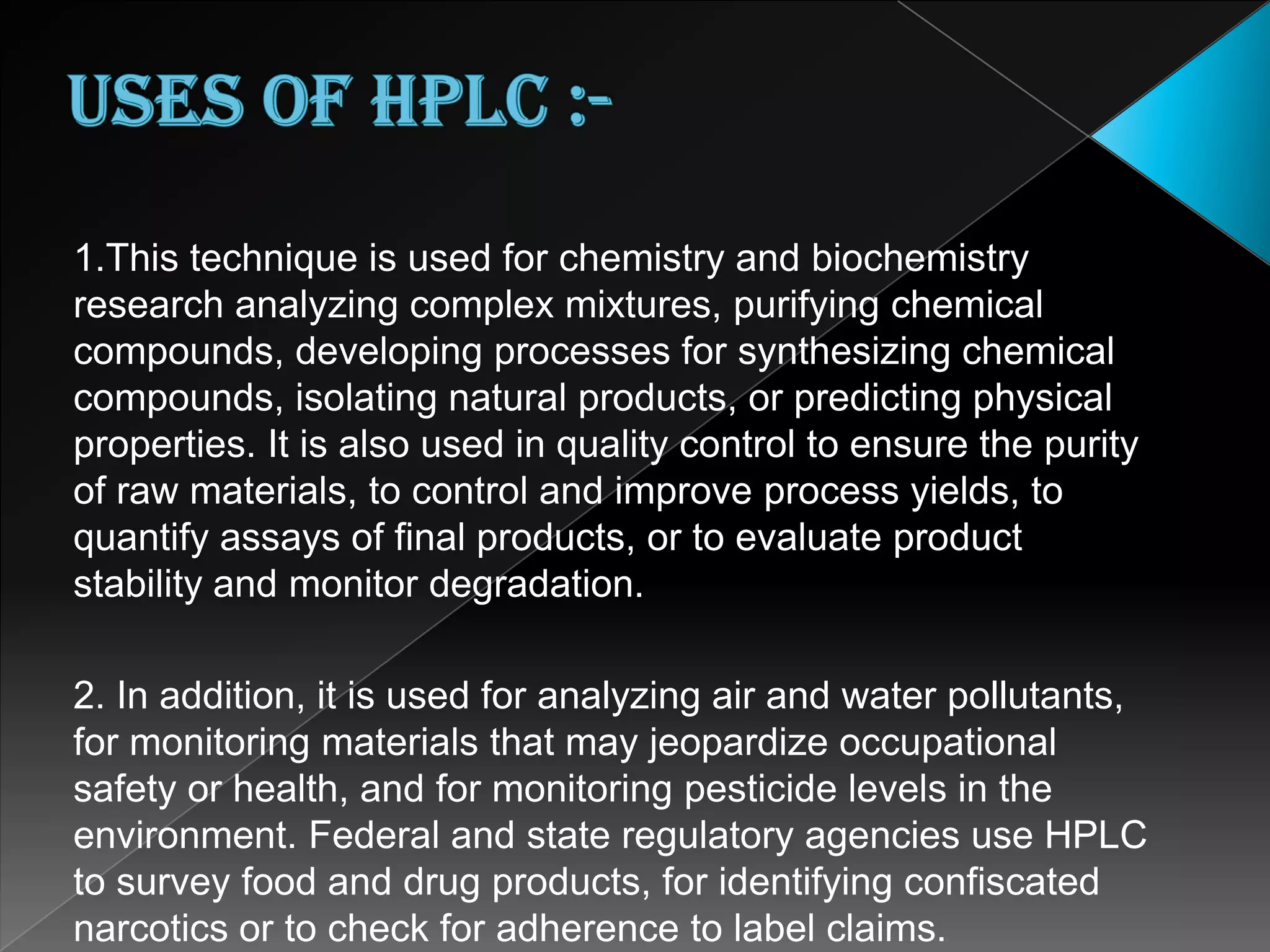 Sample Injection SystemsFor injecting the solvent through the column