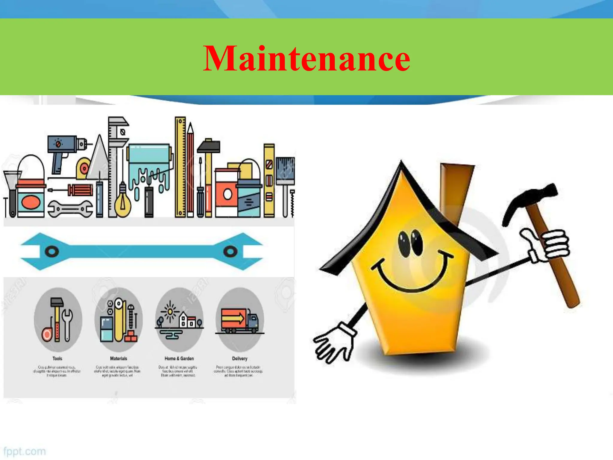Maintenance
 