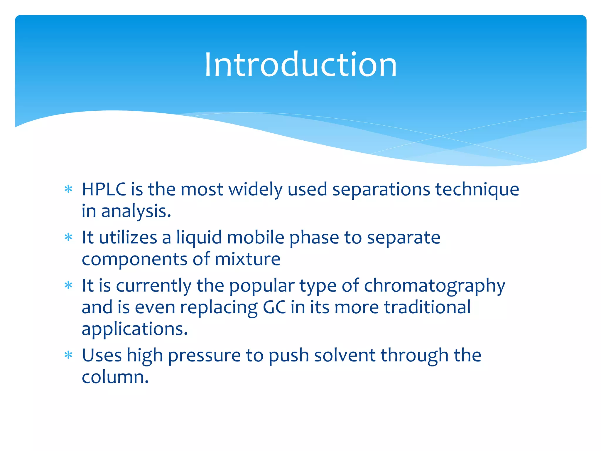 High Performance Liquid Chromatography (HPLC) | PPTX