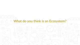 Map Your User’s Ecosystem | PDF