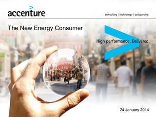 The New Energy Consumer

24 January 2014

 