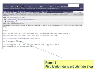 Étape 4 Finalisation de la création du blog 