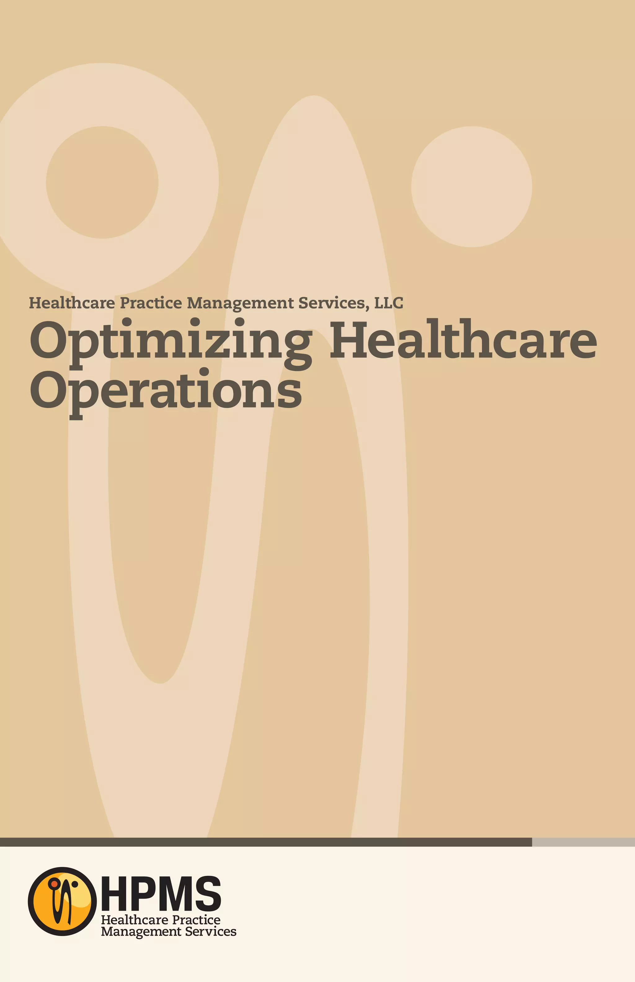 Healthcare Practice Management Services, LLC


Optimizing Healthcare
Operations
 