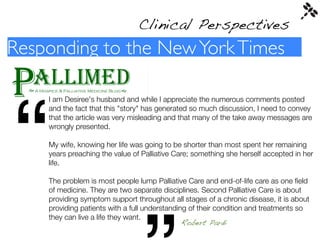 Clinical Perspectives
Responding to the New York Times




“
    I am Desiree's husband and while I appreciate the numerou...