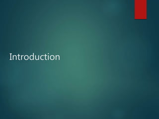 Introduction
 