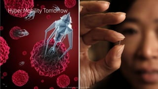 Hyper Mobility Tomorrow
30
Source: WIREDSource: Singularity Hub
 