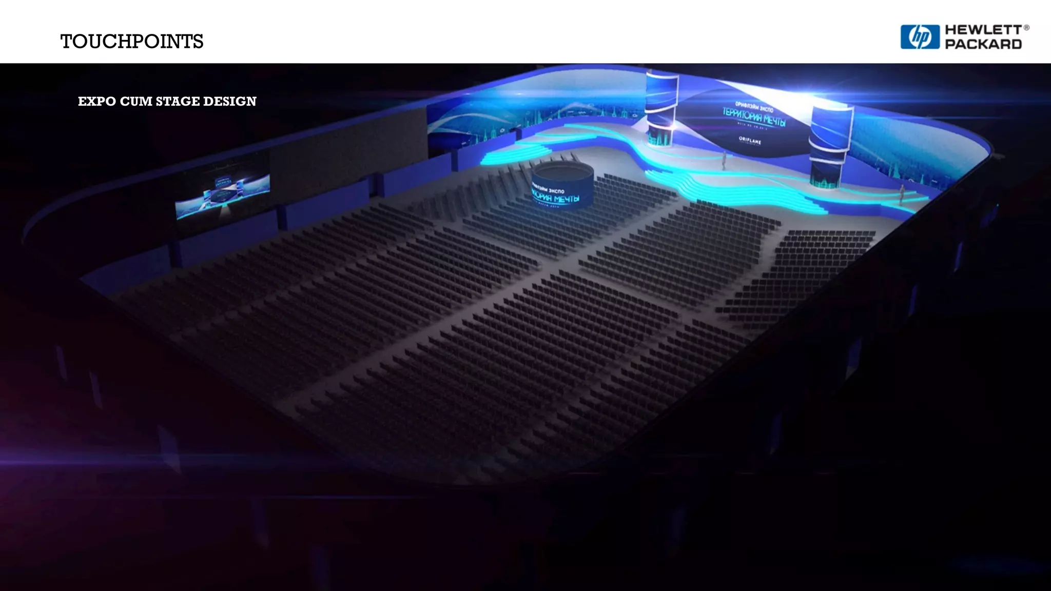 TOUCHPOINTS
EXPO CUM STAGE DESIGN
EXPO CUM STAGE DESIGN
 