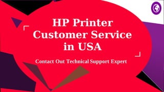 HP Printer
Customer Service
in USA
 