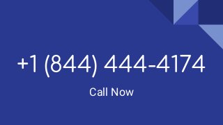 +1 (844) 444-4174
Call Now
 