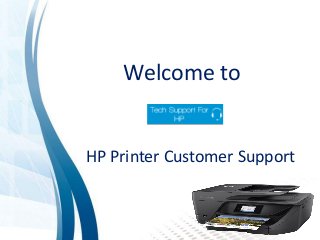Welcome to
HP Printer Customer Support
 