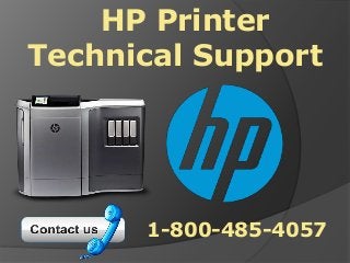 HP Printer
Technical Support
1-800-485-4057
 