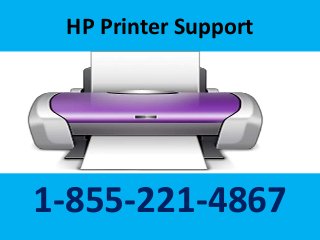 HP Printer Support
1-855-221-4867
 