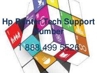 Hp Printer Tech Support
Number
1 888 499 5526
 