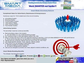 Work SMARTER not harder!!




Your Name and details goes here when you are a
Paid Representative
 