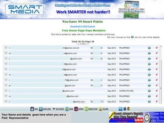 Work SMARTER not harder!!




Your Name and details goes here when you are a
Paid Representative
 