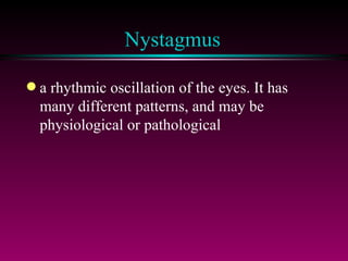 Nystagmus ,[object Object]