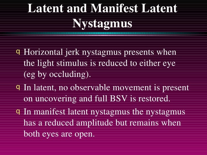 Nystagmus