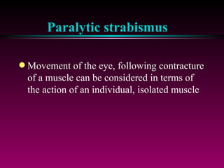Paralytic strabismus ,[object Object]