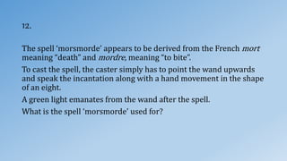 Hand Using Spell Upwards LDQ Harry Potter Quiz '19 - Prelims | PPTX