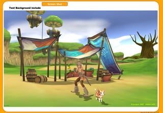Screen Shot
Test Background include




                                        Copy write All right reserve Nthink Soft
 