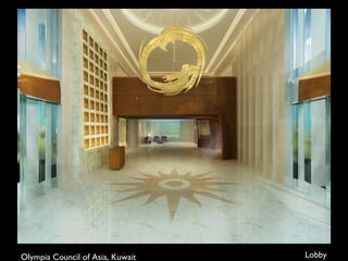 Olympia Council of Asia, Kuwait Lobby 